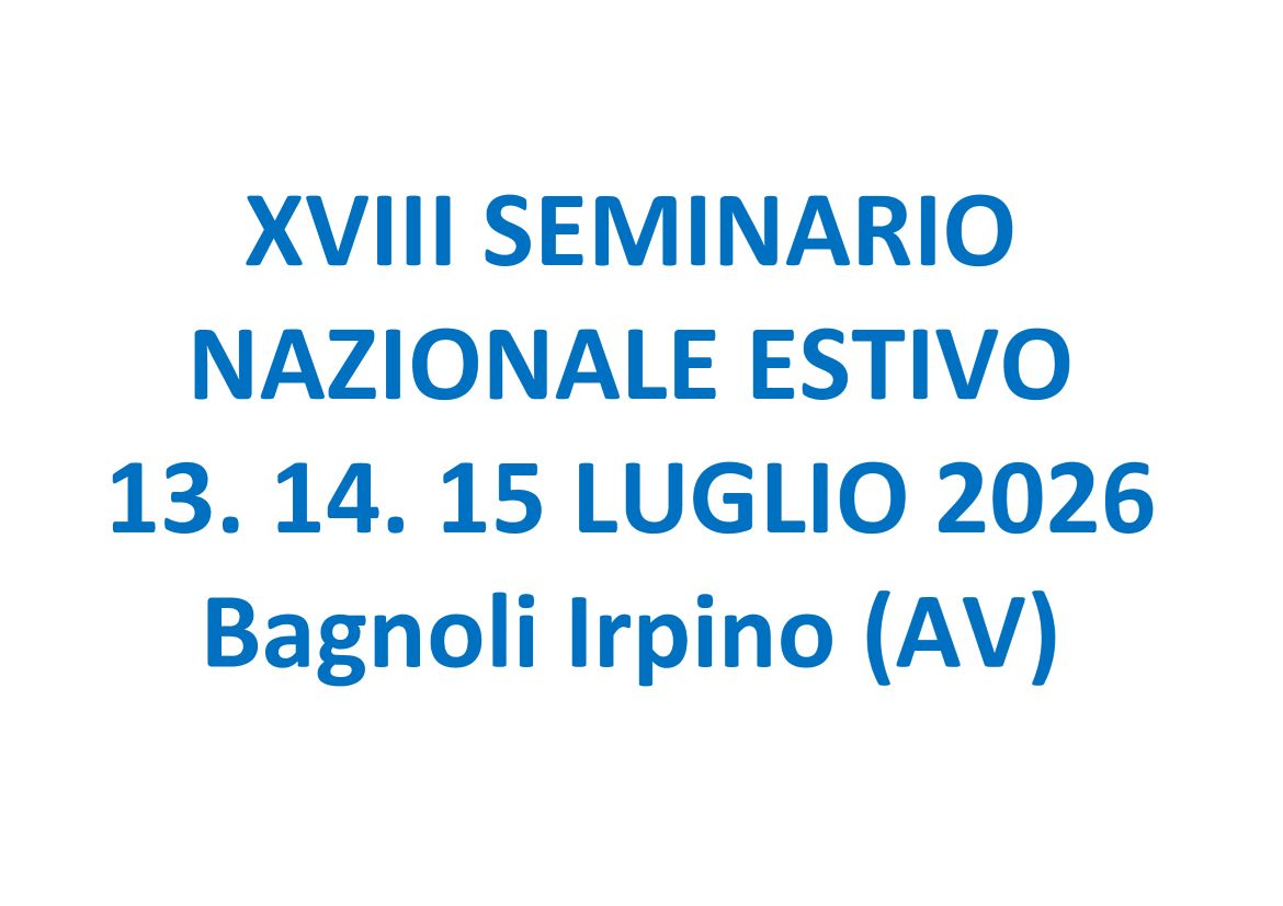 LACENO (AV) - XVIII SEMINARIO NAZIONALE ESTIVO 13/15 Luglio 2026