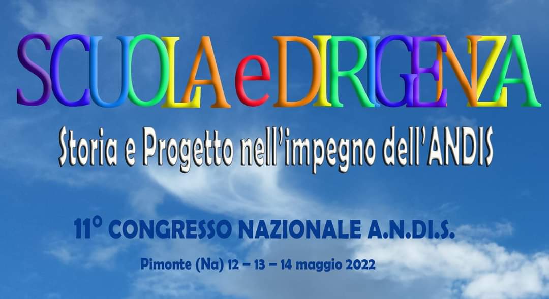 XI CONGRESSO NAZIONALE A.N.DI.S.  - Pimonte (NA) 12-13 e 14 maggio 2022 